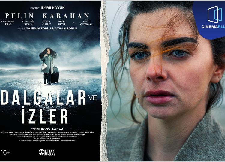 В CinemaPlus стартует показ турецкой драмы «Dalgalar və izler» 