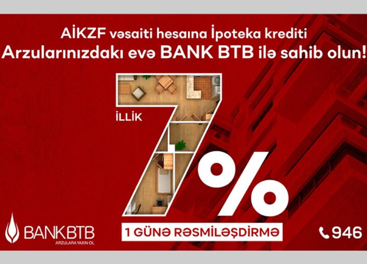 Bank BTB-dən illik 7%-lə, 1 günə arzuladığınız mənzilə sahib olun 