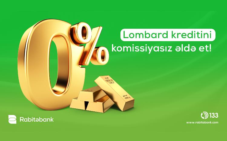 Rabitəbank "Lombard Krediti"nin komissiya faizlərini sıfırladı! 