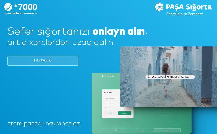 PAŞA Sığortadan səyahət sığortasını onlayn almaq imkanı! 