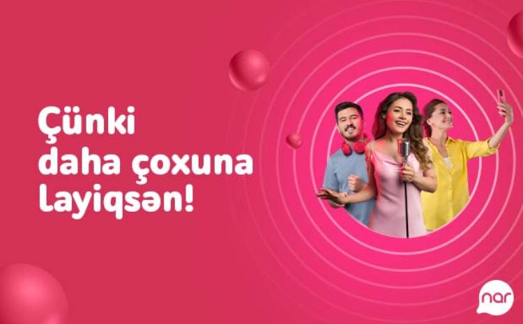 "Nar" əyləncə dolu yay kampaniyasına start verir 