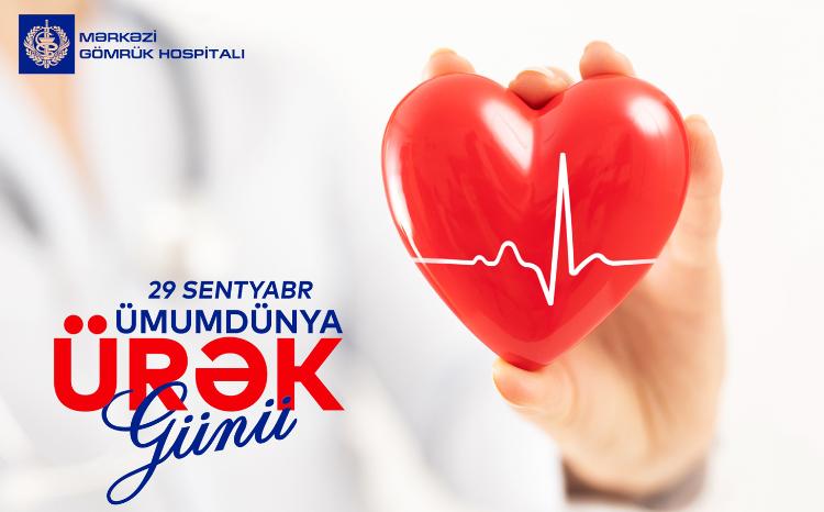29 Sentyabr Dünya Ürək Günüdür 