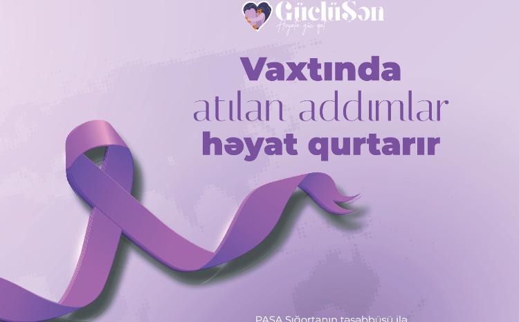 PAŞA Sığorta şirkəti süd vəzi xərçənginə qarşı qadınlarımızın maarifləndirilməsi məqsədi ilə "GüclüSən" adlı layihəyə start verir! 