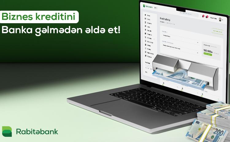 Biznes krediti əldə etmək üçün banka getməyə ehtiyac qalmadı! 