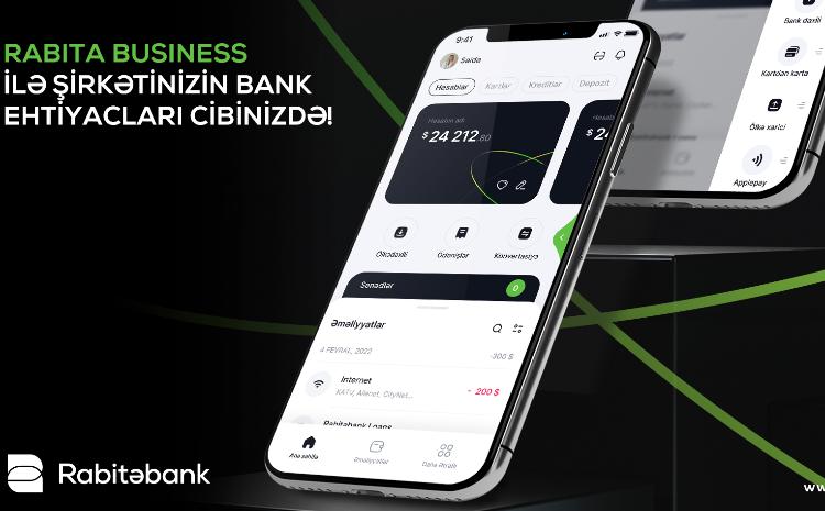 Rabitəbank-ın biznes müştəriləri üçün yeni tətbiqi - "Rabita Business" istifadəyə verildi! 