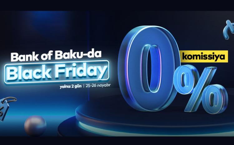 Bank of Baku-dan "Black Friday"ə özəl kampaniyalar! 