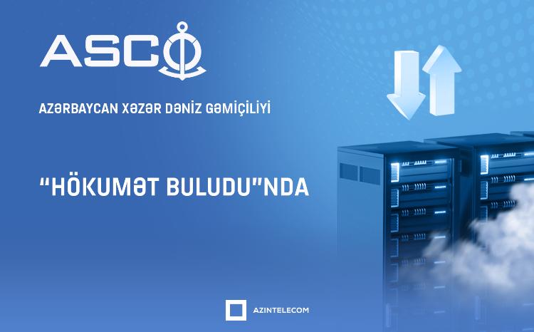 Azərbaycan Xəzər Dəniz Gəmiçiliyi informasiya sistemlərini qismən "Hökumət buludu"na köçürüb 
