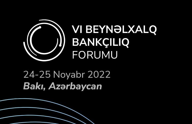 VI Beynəlxalq Bankçılıq Forumu keçiriləcək 
