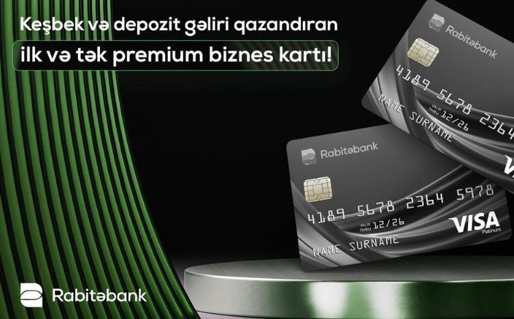Rabitəbank ölkədə ilk dəfə keşbek və depozit gəlirli premium biznes kartını təqdim edir! 