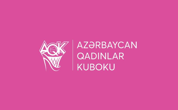 İlk dəfə olaraq qadın basketbolçular arasında Azərbaycan Kuboku baş tutacaq 