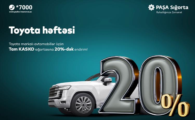 PAŞA Sığortadan “Toyota” həvəskarlarına özəl Tam KASKO kampaniyası! 