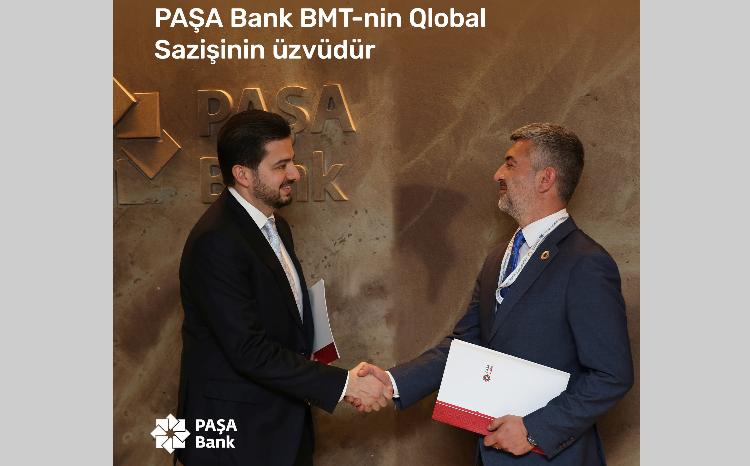 "PAŞA Bank" qlobal korporativ dayanıqlılıq təşəbbüsünə qoşulub 
