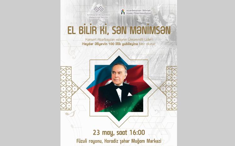 Dövlət Uşaq Filarmoniyası Horadiz şəhərində konsert proqramı ilə çıxış edəcək 