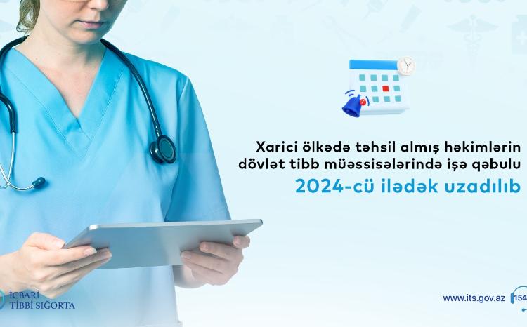 Xarici ölkədə təhsil almış həkimlərin dövlət tibb müəssisələrində işə qəbulu daha bir il uzadıldı 
