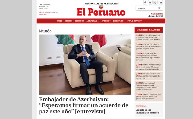 Perunun aparıcı mətbu orqanı olan "El Peruano"da Azərbaycan səfirinin müsahibəsi dərc olunub 