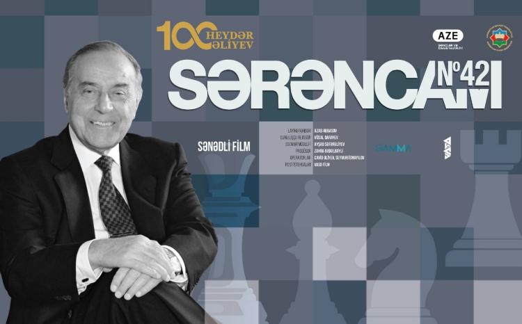 Heydər Əliyevin 100 illiyinə həsr olunan film 