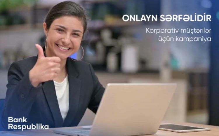 Bank Respublika sahibkarlar üçün "Onlayn Sərfəlidir" kampaniyasına start verdi 