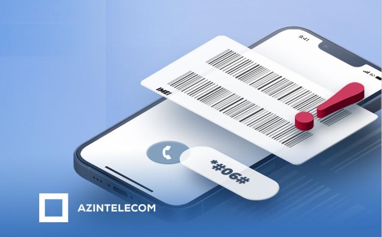 В Азербайджане было совершено более шестисот тысяч попыток подключения к сети с более чем 11 000 IMEI 