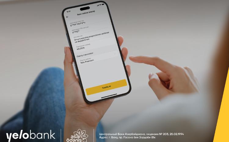 Услуга «ASAN Pay» в приложении Yelo! 