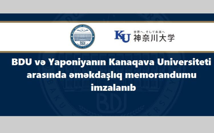 BDU və Yaponiyanın Kanaqava Universiteti arasındaəməkdaşlıq memorandumu imzalanıb 