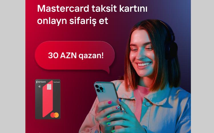 With Birbank cards spend 200 AZN and earn 30 AZN 