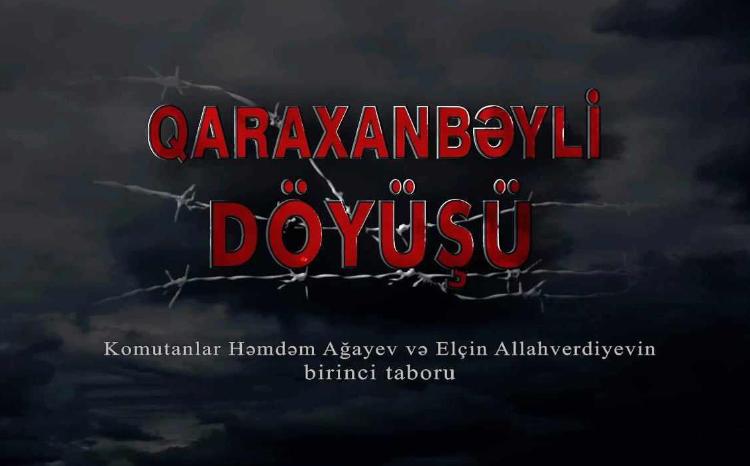 Qaraxanbəyli döyüşünün qəhrəmanlıqları əbədiləşdiriləcək - VİDEO