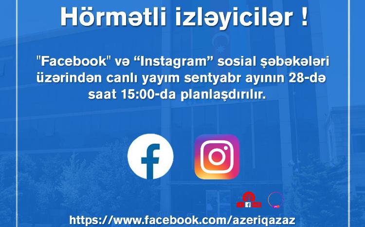 SOCAR "Azəriqaz" İB rəhbərliyinin növbəti canlı yayımı planlaşdırılır 