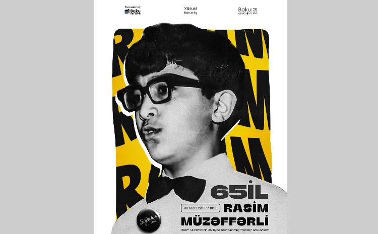 Rasim Müzəffərlinin yubileyi keçiriləcək 
