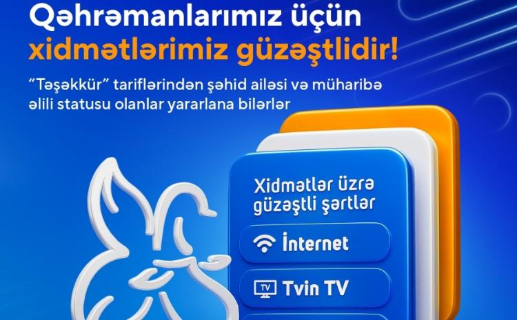 "Baktelecom"dan şəhid ailələrinə xüsusi güzəşt! 