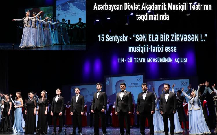 Akademik Musiqili Teatrın yeni mövsümünün açılışı - "Sən elə bir zirvəsən!.." - VİDEO