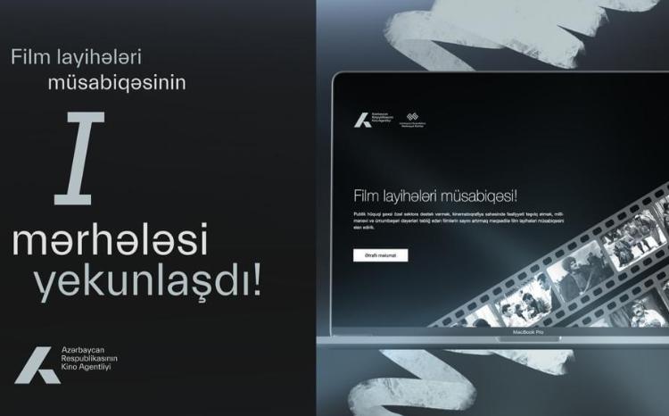 Azərbaycan Respublikasının Kino Agentliyi film layihələri müsabiqəsinin 1-ci mərhələsinə yekun vurdu 