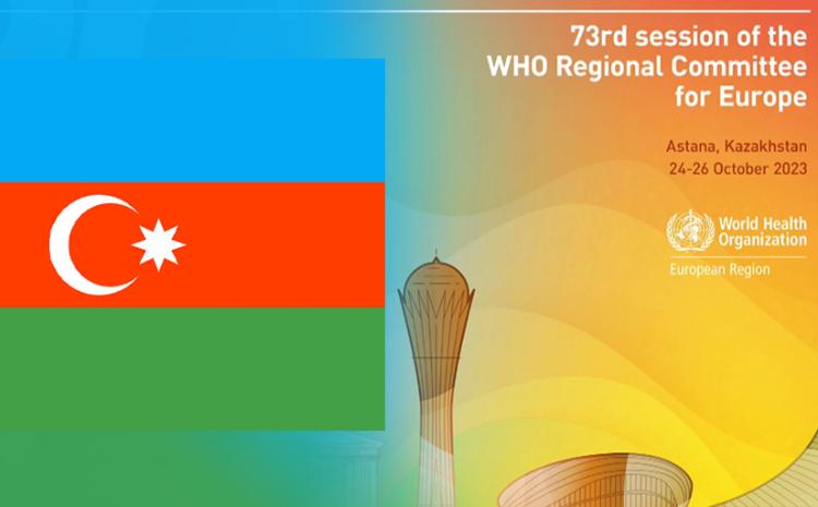 Азербайджан избран в Региональную оценочную группы ВОЗ 