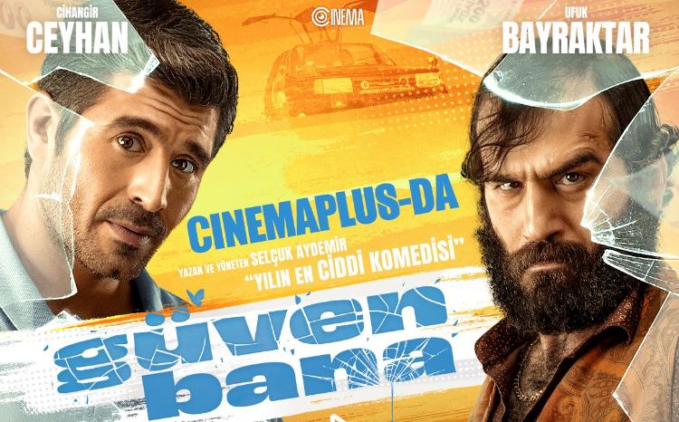 Только в CinemaPlus турецкий комедийный боевик «Güven bana» 