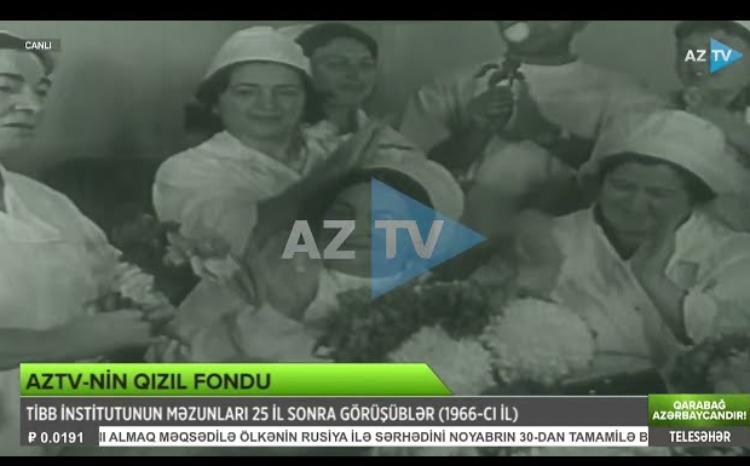 Məzunlar 25 il sonra görüşüblər: 1966-cı ildən nadir görüntülər