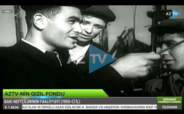 Ötən əsrin Bakı neftçiləri: AzTV-nin arxivindən nadir görüntülər