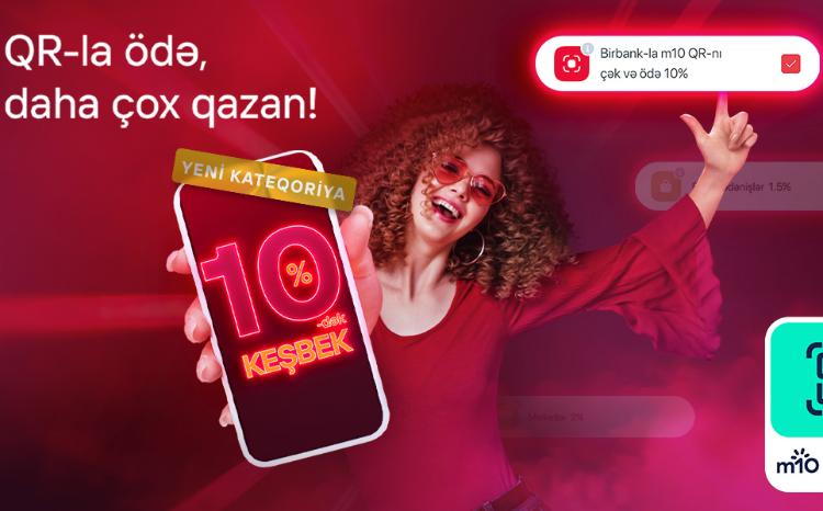 Scan the m10 QR code at Birbank and earn up to 10% cashback by making a payment 