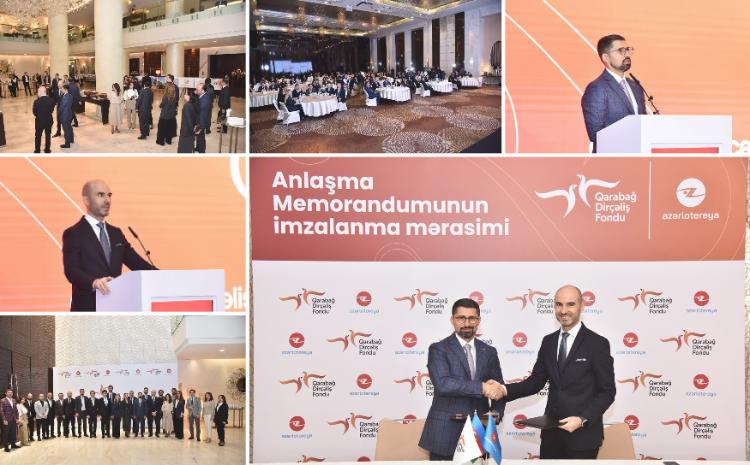 Фонд Возрождения Карабаха и «Азерлотерея» дали старт совместному проекту под девизом «Все для Карабаха» - ВИДЕО