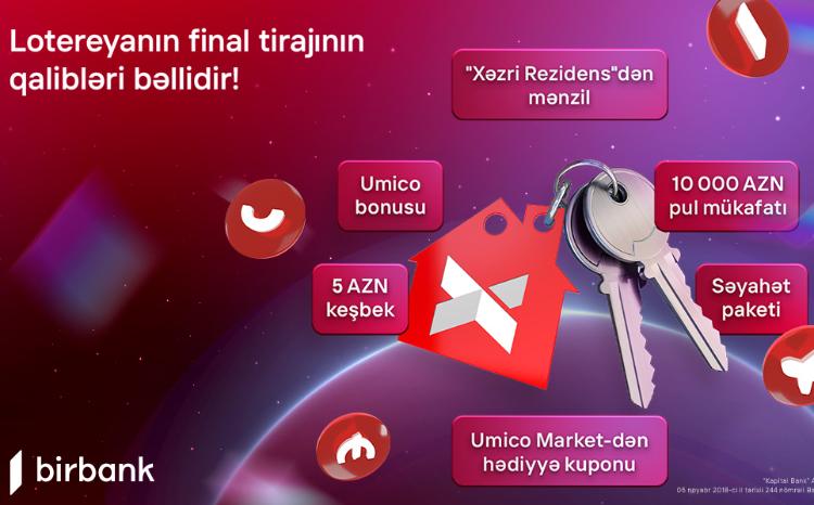 The final draw of Birbank's "10,001 Gifts" lottery has concluded: the owner of the apartment has been identified 