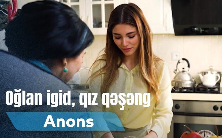 Hər kəs ekran başına: "Oğlan igid, qız qəşəng" bədi filminin ANONSU