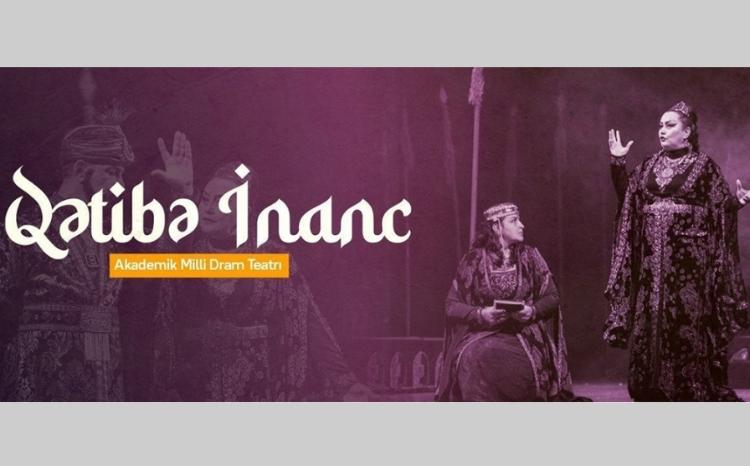 "Qətibə İnanc" yenidən Dram Teatrının səhnəsində 