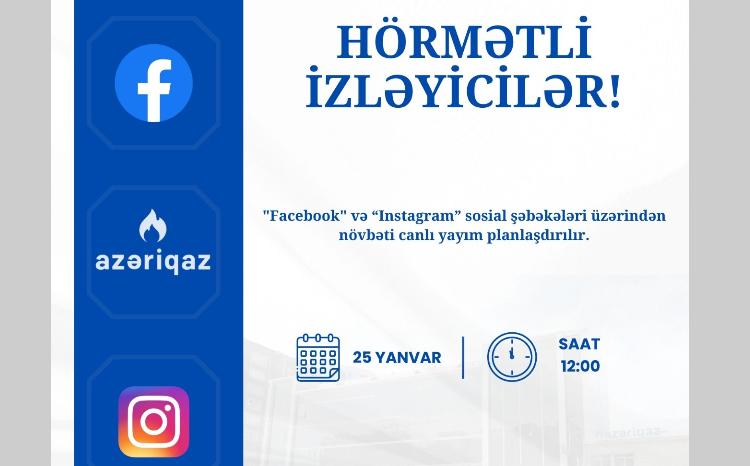 Havaların kəskin soyuması ilə əlaqədar "Azəriqaz" İB rəhbərliyinin canlı yayımı keçiriləcək 