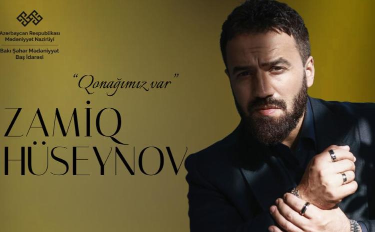 Zamiq sevənləri ilə görüşəcək 
