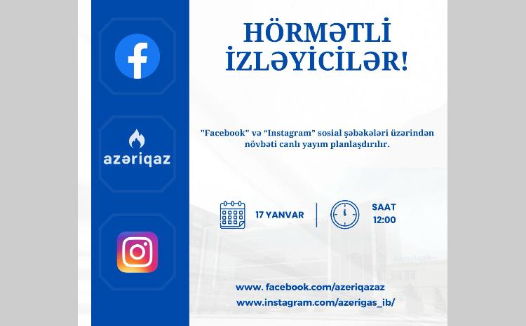 "Azəriqaz" İB rəhbərliyinin növbəti canlı yayımı planlaşdırılır 