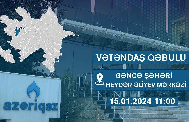 "Azəriqaz" İB rəhbərliyinin növbəti vətəndaş qəbulu keçiriləcək 