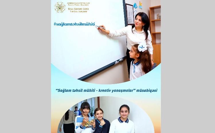 Sağlam təhsil mühiti sosial şəbəkədə - yeni virtual müsabiqə 