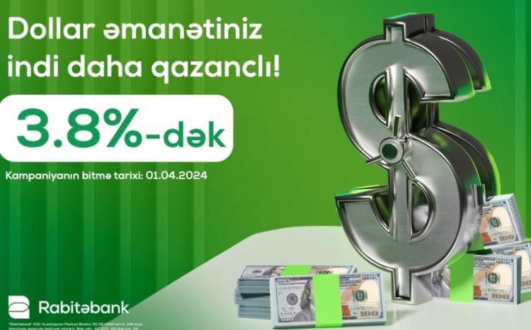 "Rabitəbank"da dollar əmanətiniz güvənli və qazanclı olacaq! 