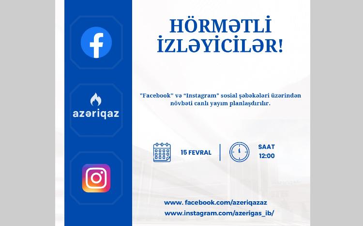 "Azəriqaz" İB rəhbərliyinin növbəti canlı yayımı planlaşdırılır 