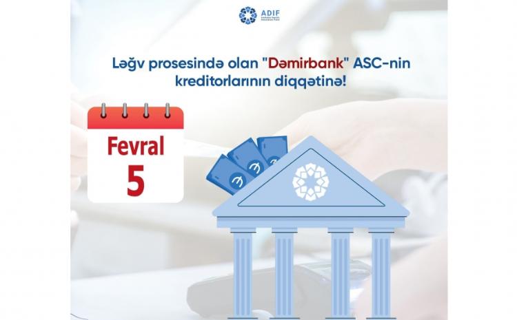 ADIF "Dəmir Bank"ın kreditorlarına müraciət edib 