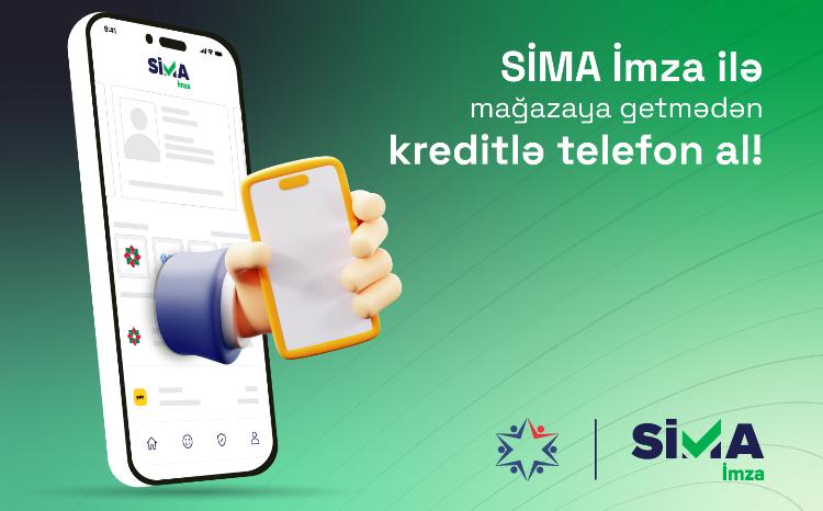 С «SİMA İmza» стало возможным приобретать товары в кредит от Star GSM, не посещая магазин 