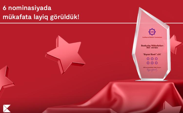 Kapital Bank has been honored in six categories by the Azerbaijan Banks Association (ABA) 